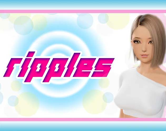 Ripples Apk v0.6.7 (Mod, Unlocked) Download Latest version